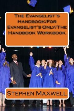 portada The Evangelist's Handbook/For Evangelist's Only/The Handbook Workbook (en Inglés)