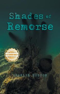 Shades of Remorse