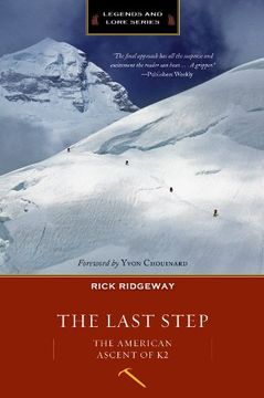 portada The Last Step: The American Ascent of K2 (Legends and Lore)