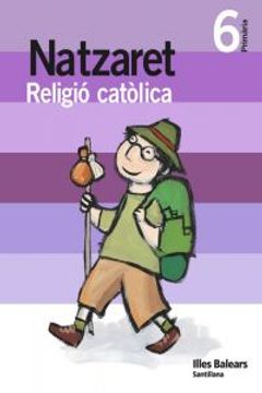 portada RELIGIO CATOLICA NATZARET 6 PRIMARIA (en Catalá)