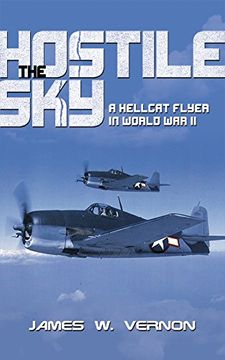 portada The Hostile Sky: A Hellcat Flyer in World War II