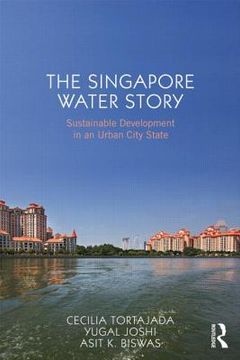 portada the singapore water story: sustainable development in an urban city-state (en Inglés)