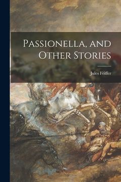 portada Passionella, and Other Stories