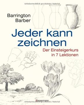 portada Jeder kann zeichnen: Der Einsteigerkurs in 7 Lektionen (in German)