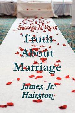 portada truth about marriage (en Inglés)