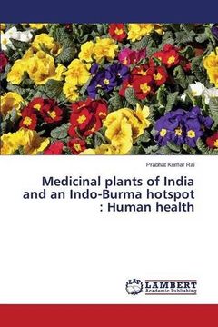 portada Medicinal plants of India and an Indo-Burma hotspot : Human health