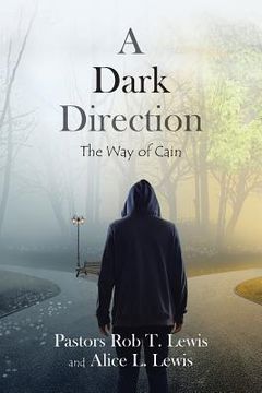 portada A Dark Direction: The Way of Cain (en Inglés)