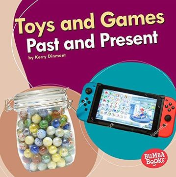 portada Toys and Games Past and Present (Paperback) (en Inglés)