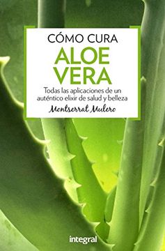 portada Cómo Cura el Aloe Vera (Salud)