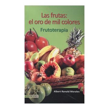 portada Frutas: El oro y mil Colores (in Spanish)