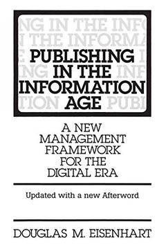 portada Publishing in the Information Age: A new Management Framework for the Digital era (en Inglés)