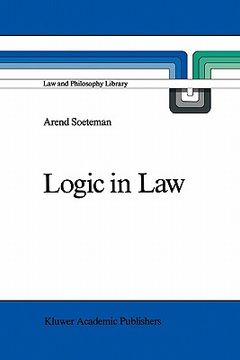 portada logic in law: remarks on logic and rationality in normative reasoning, especially in law (en Inglés)