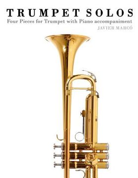 portada Trumpet Solos: Four Pieces for Trumpet with Piano Accompaniment