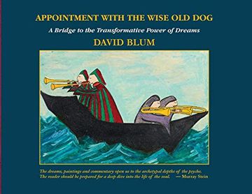 portada Appointment With the Wise old Dog: A Bridge to the Transformative Power of Dreams (en Inglés)