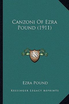 portada canzoni of ezra pound (1911)