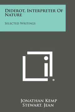 portada Diderot, Interpreter of Nature: Selected Writings (in English)