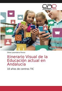 portada Itinerario Visual de la Educación Actual en Andalucía: 10 Años de Centros tic