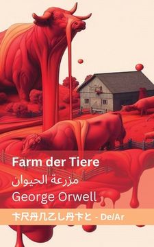 portada Farm der Tiere / مزرعة الحيوان: Tranzlaty Deutsch لعرب (en Alemán)