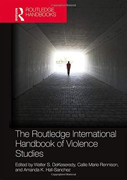 portada The Routledge International Handbook of Violence Studies