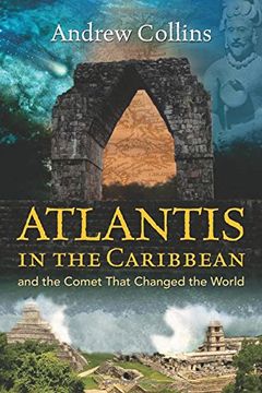 portada Atlantis in the Caribbean: And the Comet That Changed the World
