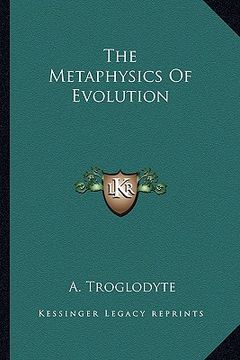 portada the metaphysics of evolution (en Inglés)