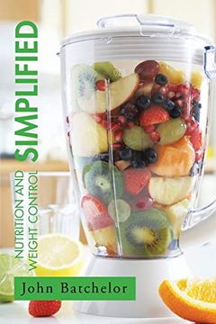 portada Nutrition and Weight Control Simplified (in English)