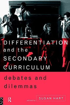 portada differentiation and the secondary curriculum: debates and dilemmas (en Inglés)