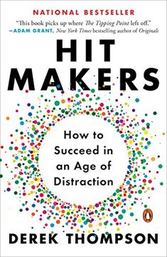 portada Hit Makers: How to Succeed in an age of Distraction 