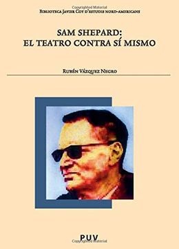 portada Sam Shepard: El Teatro Contra si Mismo (in Spanish)