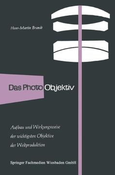 portada Das Photo-Objektiv: Aufbau und Wirkungsweise der wichtigsten Markenobjektive der Weltproduktion (German Edition)