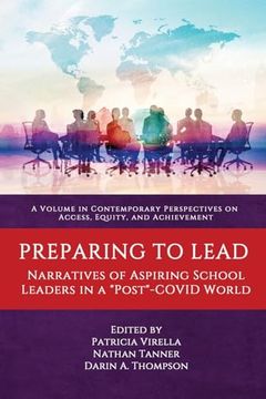 portada Preparing to Lead: Narratives of Aspiring School Leaders in a "Post"-COVID World (en Inglés)