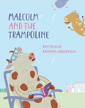 portada Malcolm and the Trampoline: A Happy go Hopscotch Story (en Inglés)