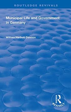 portada Municipal Life and Government in Germany (Routledge Revivals) 