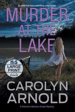 portada Murder at the Lake: An addictive heart-pounding crime thriller (en Inglés)