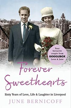 portada Forever Sweethearts: Sixty Years of Love, Life & Laughter in Liverpool (in English)