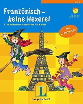 portada Langenscheidt Französisch - Keine Hexerei - Buch mit 2 Audio-Cds: Eine Wörterlern-Geschichte für Kinder (Langenscheidt. Mit Hexe Huckla)