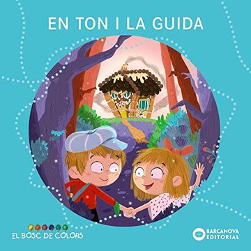 portada En ton i la Guida (Llibres Infantils i Juvenils - el Bosc de Colors) (in Catalá)