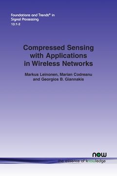 portada Compressed Sensing with Applications in Wireless Networks (en Inglés)
