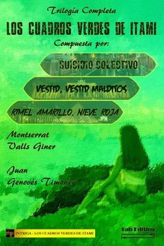 Los Cuadros Verdes de Itami: Trilogía Completa (in Spanish)