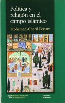 portada Politica y Religion en el Campo Islamico (in Spanish)