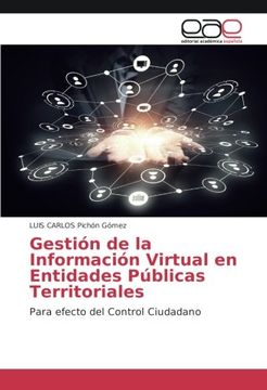 portada Gestión de la Información Virtual en Entidades Públicas Territoriales: Para efecto del Control Ciudadano