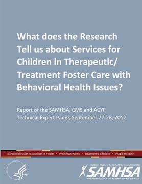 portada What does the Research Tell us about Services for Children in Therapeutic/Treatment Foster Care with Behavioral Health Issues? (Expert Panel, Septembe
