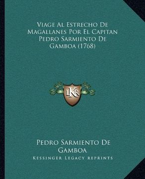 portada Viage al Estrecho de Magallanes por el Capitan Pedro Sarmienviage al Estrecho de Magallanes por el Capitan Pedro Sarmiento de Gamboa (1768) to de Gamboa (1768)