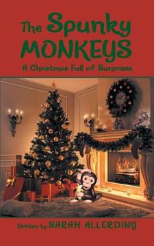 portada The Spunky Monkeys: A Christmas Full of Surprises (in English)
