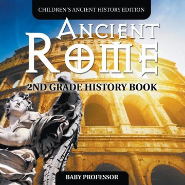portada Ancient Rome: 2nd Grade History Book | Children'S Ancient History Edition (en Inglés)