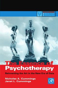 portada The Essence of Psychotherapy: Reinventing the art for the new era of Data (Practical Resources for the Mental Health Professional) (in English)