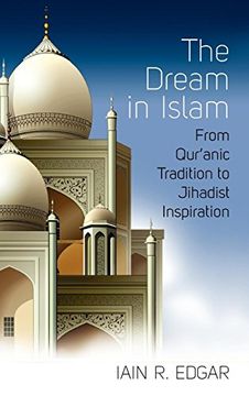 portada The Dream in Islam: From Qur'anic Tradition to Jihadist Inspiration 