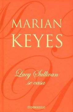 Lucy sullivan se casa