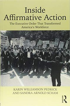 portada Inside Affirmative Action: The Executive Order That Transformed America's Workforce (en Inglés)