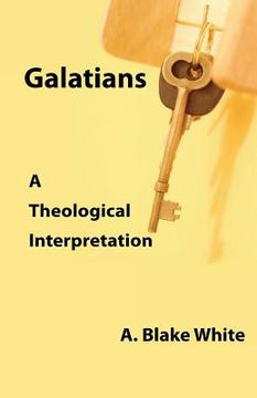 portada Galatians: A Theological Interpretation (en Inglés)